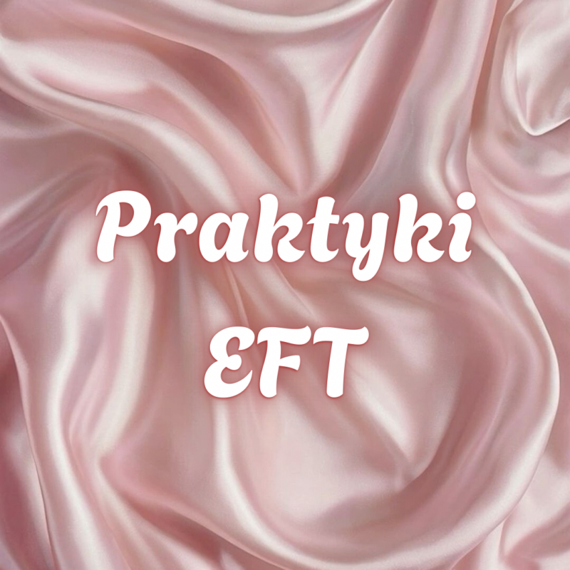 Praktyki EFT