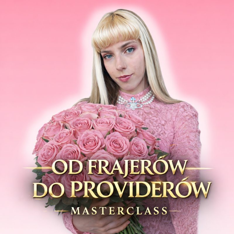 Masterclass Od Frajerów Do Providerów